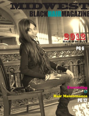 2012 January Issue - Midwest Black Hair Magazine