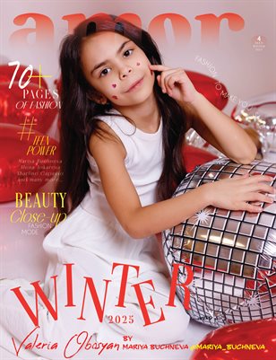 AMOR Magazine | The February Teen Edition | Vol.4 | 2025