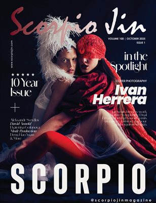 SCORPIO JIN MAGAZINE VOLUME 100 | OCTOBER 2025 | ISSUE 1