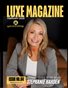 LUXE Magazine February, 2026 Edition