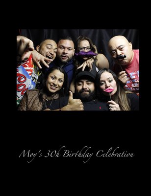 Moy's 30th Birthday Celebration