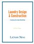 Laundry Design & Construction: Creating the Ideal Workflow