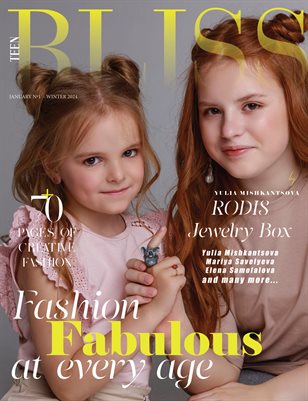 BLISS Magazine | The January Teen Edition | Vol.1 | 2025