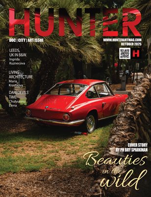 The HUNTER Magazine Special DOC | CITY | ART issue October 2025