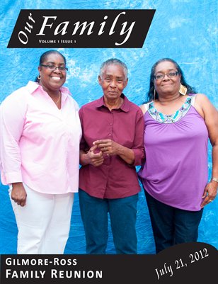 volume 1 Issue 1 - Gilmore-Ross Reunion