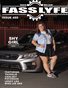 FASS LYFE ISSUE 455 FT SHY GIRL