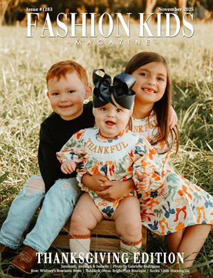 Fashion Kids Magazine | Issue #1283 - Thanksgiving Edition