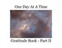 One Day At A Time Gratitude Part II