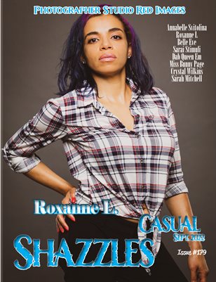 Shazzles Sept. 2022 Casual Issue #179. Cover Model Roxanne L