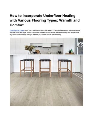 How to Incorporate Underfloor Heating with Various Flooring Types: Warmth and Comfort