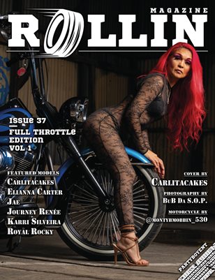 Rollin Magazine - Issue 37 (Cover Model Carlitacakes)