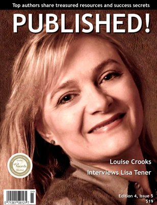 PUBLISHED! featuring Lisa Tener Interviewed by Louise Crooks 