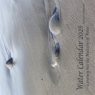 Water Calendar 2025 - a journey into the Mysteries of Water