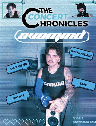 THE CONCERT CHRONICLES ISSUE #6: BVDMIND + GAYLE