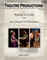 Waiting for Lefty, Sure Thing, The Philadelphia