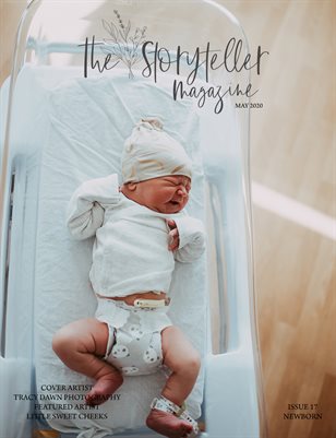 The Storyteller Magazine Issue #17 Newborns