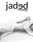 Jaded Magazine Vol.1 No.6 - BOOK 2 - Spring 2021