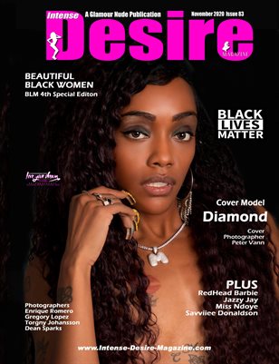 INTENSE DESIRE MAGAZINE - BEAUTIFUL BLACK WOMEN - 4th BLM Spec Edition - Cover Model Diamond - November 2020