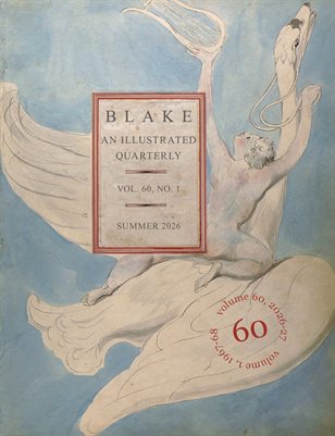 Blake/An Illustrated Quarterly vol. 60, no. 1 (summer 2026)