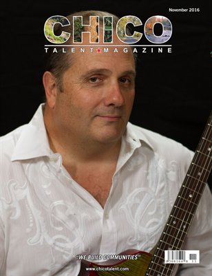 Chico Talent Magazine November 2016 Edition