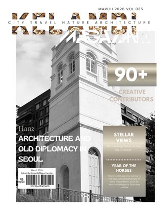 Kelambi Magazine Travel City Architecture Nature Street Building March Issue 2026 Vol 035