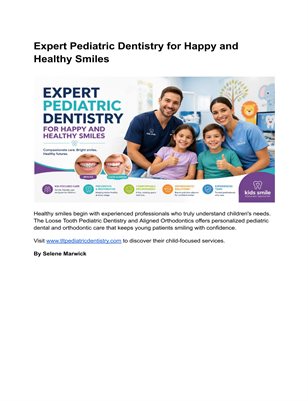 Expert Pediatric Dentistry for Happy and Healthy Smiles 