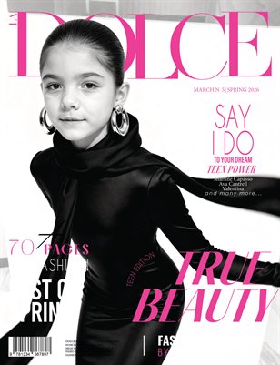 DOLCE Magazine | The March Teen Edition | Vol.5 | 2026