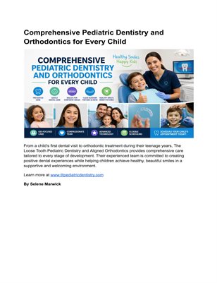 Comprehensive Pediatric Dentistry and Orthodontics for Every Child