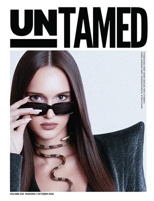 UNTAMED FASHION (Vol. 528 October 2026)