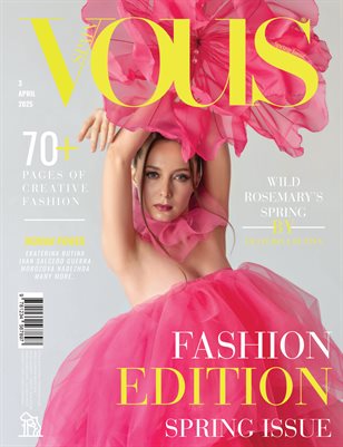 VOUS Magazine | The April Fashion & Beauty Edition | Vol.3 | 2025