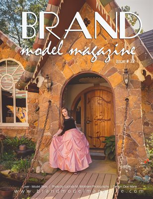 Brand Model Magazine - Issue # 32
