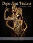 Dope Soul Visions