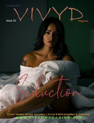 VIVYD Magazine Seduction Special Edition Issue #32
