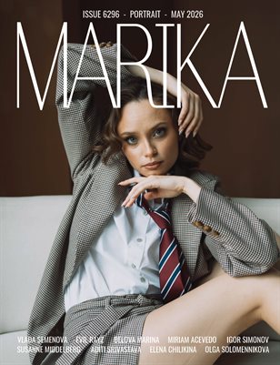 MARIKA MAGAZINE PORTRAIT (ISSUE 6296 - MAY)