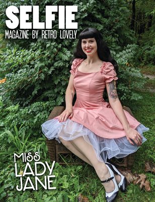 Selfie Magazine No.4 – Miss Lady Jane Cover