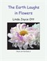 The Earth Laughs in Flowers