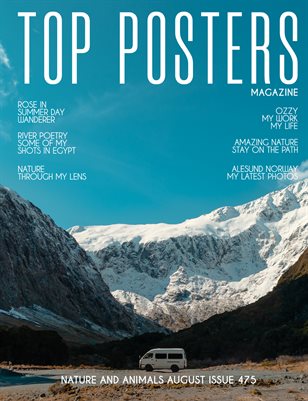 TOP POSTERS MAGAZINE- NATURE AND ANIMALS AUGUST (Vol 475)