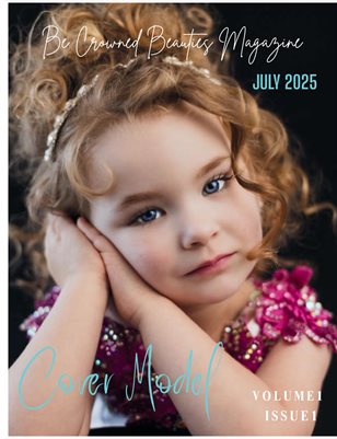 BeCrownedBeauties JULY V1 ISSUE 1