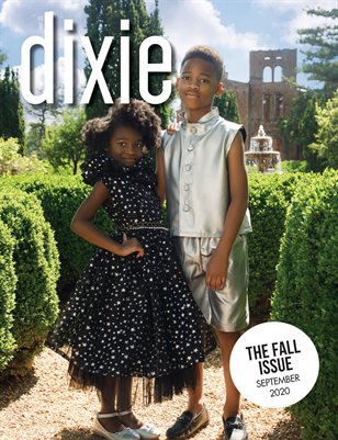 Dixie Magazine - Fall 2020 Issue