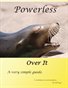 Powerless - Over IT (whatever form it takes)