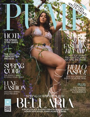 PUMP Magazine | Spring Preview Edition | Vol.1 | January 2023 