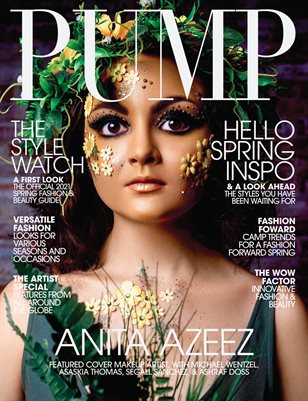 PUMP Magazine | The Style Watch Edition | Vol.1 | April 2021