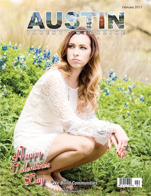 Austin Talent Magazine February 2017 Edition