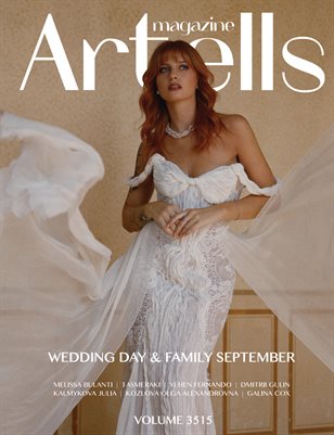 ARTELLS MAGAZINE - WEDDING DAY & FAMILY SEPTEMBER (Vol 3515)