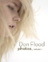 Don Flood   photos volume 1