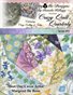 Crazy Quilt Quarterly Magazine Spring 2019