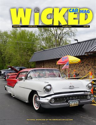 WICKED CAR MAG - JUNE - 57 OLDS 88