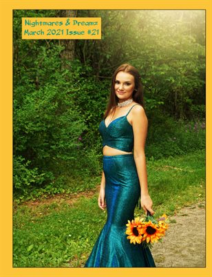 Nightmares & Dreamz March 2021 Issue #21