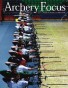 Archery Focus Magazine Volume 9 No 6