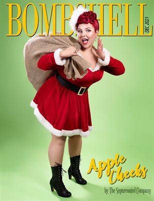 BOMBSHELL Magazine December 2021 CHRISTMAS ISSUE - Miss Apple Cheeks Cover